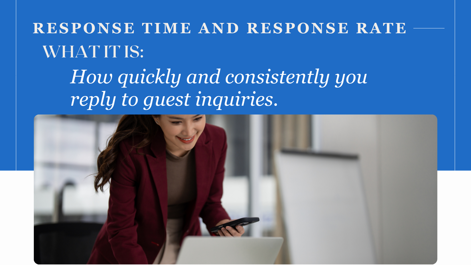 Response Time and Response Rate