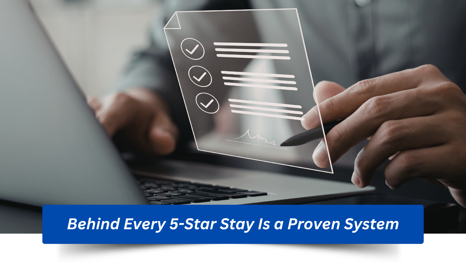 Behind Every 5-Star Stay Is a Proven System