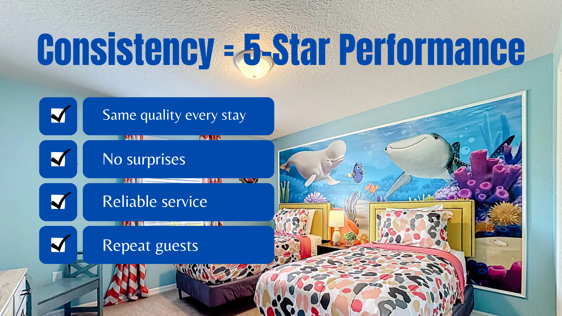 Consistency = 5-Star Performance