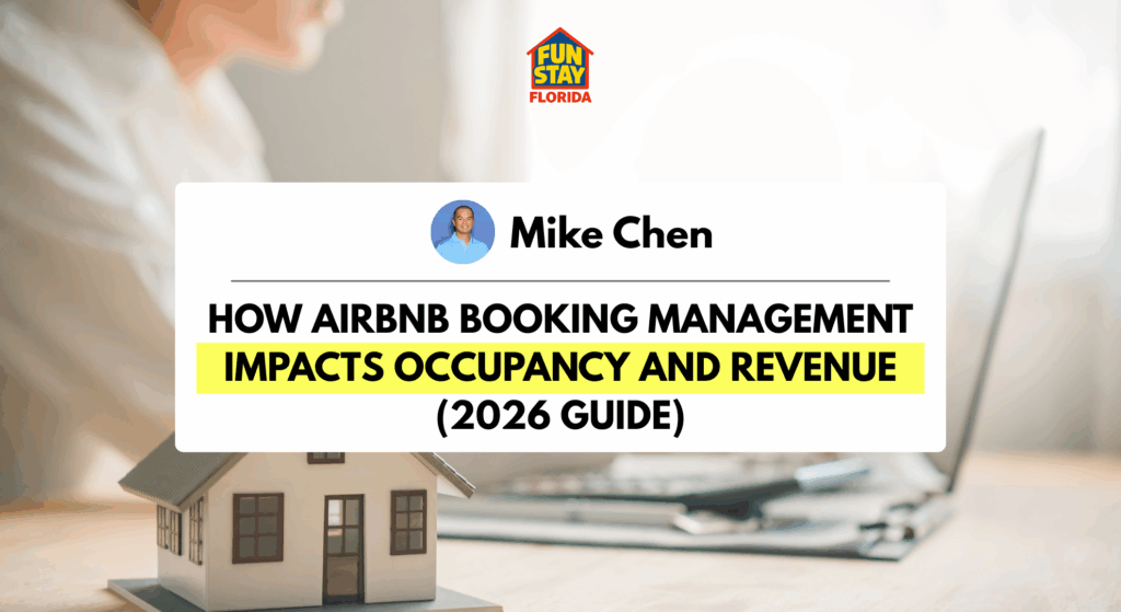 How Airbnb Booking Management Impacts Occupancy and Revenue (2026 Guide)