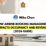 How Airbnb Booking Management Impacts Occupancy and Revenue (2026 Guide)