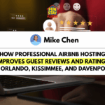How Professional Airbnb Hosting Improves Guest Reviews and Ratings in Orlando, Kissimmee, and Davenport