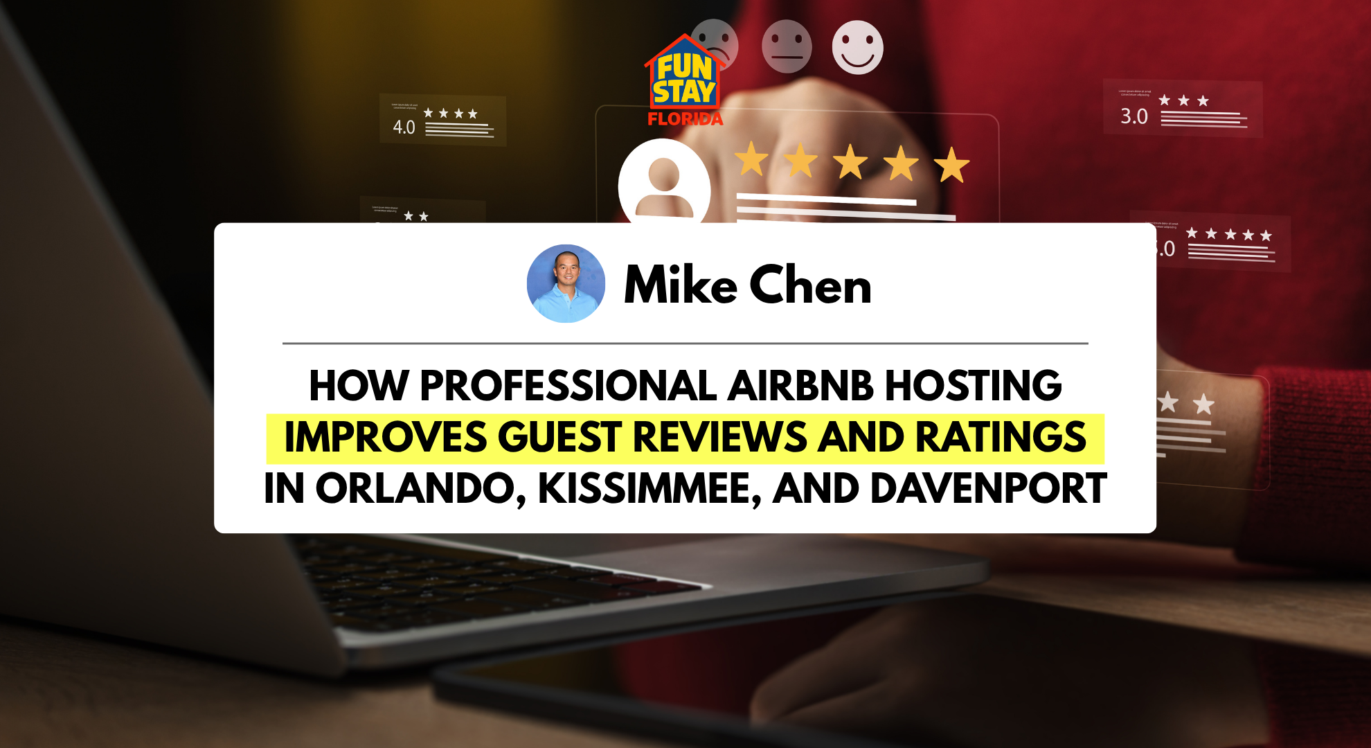 How Professional Airbnb Hosting Improves Guest Reviews and Ratings in Orlando, Kissimmee, and Davenport