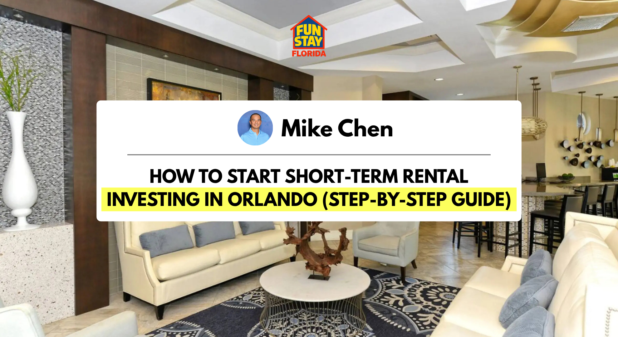 How to Start Short-Term Rental Investing in Orlando (Step-by-Step Guide)