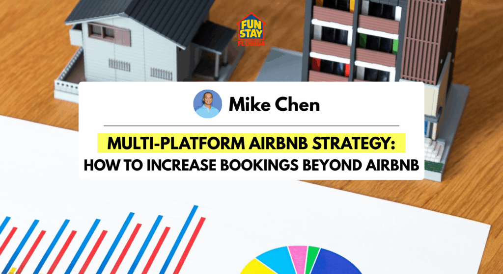 Multi-Platform Airbnb Strategy How to Increase Bookings Beyond Airbnb