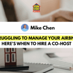 Struggling to Manage Your Airbnb Here’s When to Hire a Co-Host