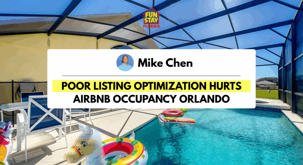 Poor Listing Optimization Hurts Airbnb Occupancy Orlando