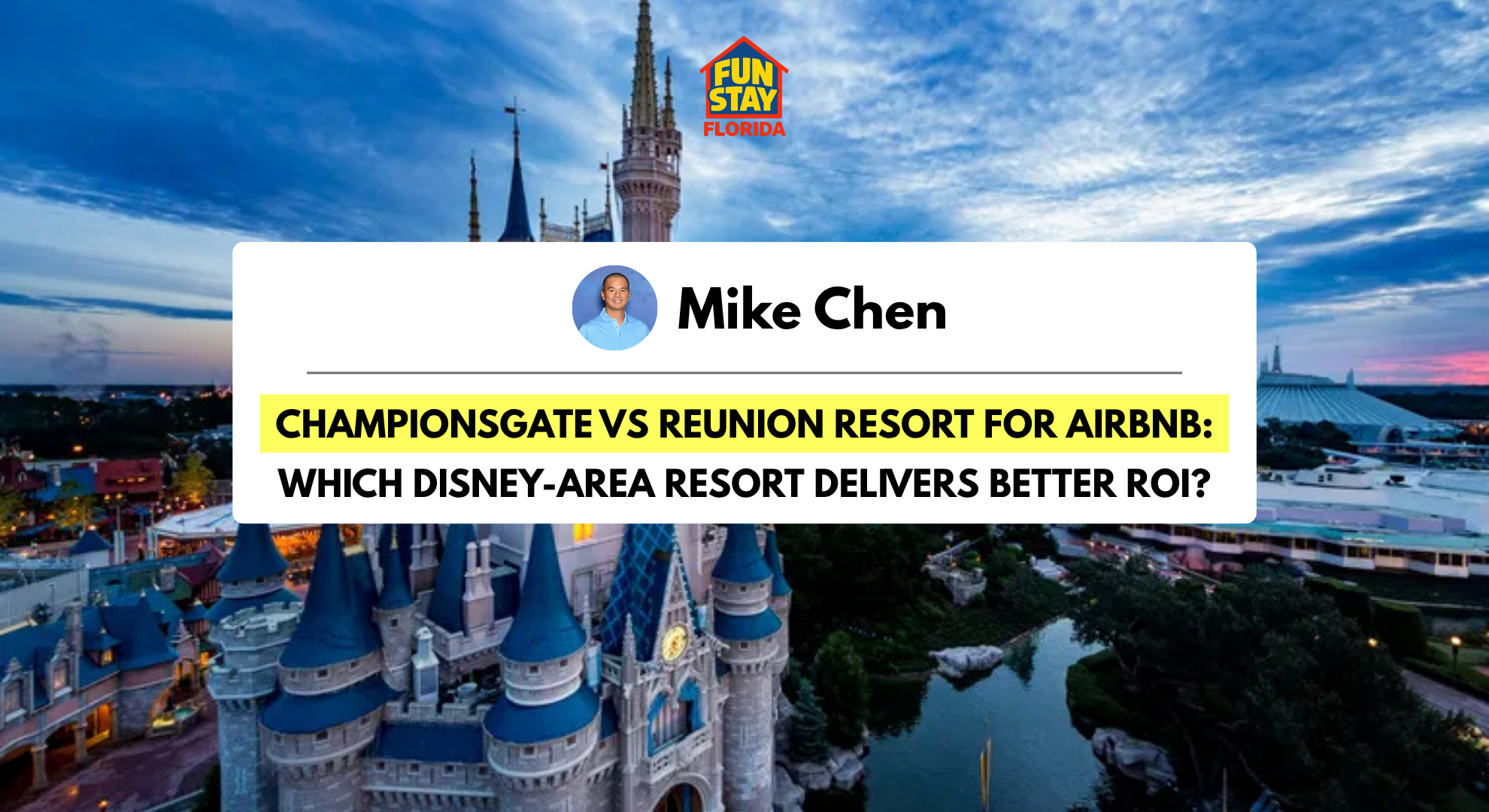 ChampionsGate vs Reunion Resort for Airbnb Which Disney-Area Resort Delivers Better ROI