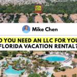 Do You Need an LLC for Your Florida Vacation Rental