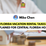 Florida Vacation Rental Taxes Explained for Central Florida Hosts
