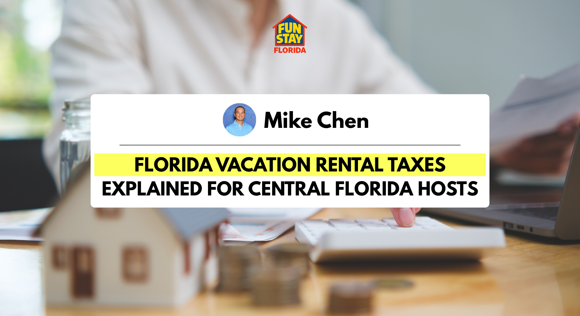Florida Vacation Rental Taxes Explained for Central Florida Hosts