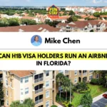 Can H1B Visa Holders Run an Airbnb in Florida
