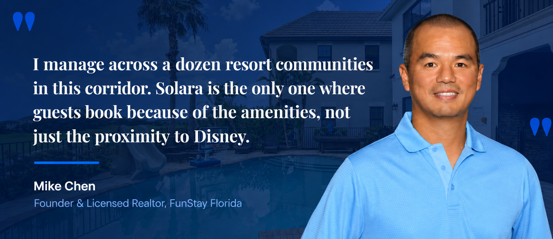 Mike Chen explains why Solara Resort guests book for its amenities, with a vacation home and pool in the background
