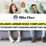 Orlando Airbnb Noise Complaints How to Prevent Party Bookings Before They Happen