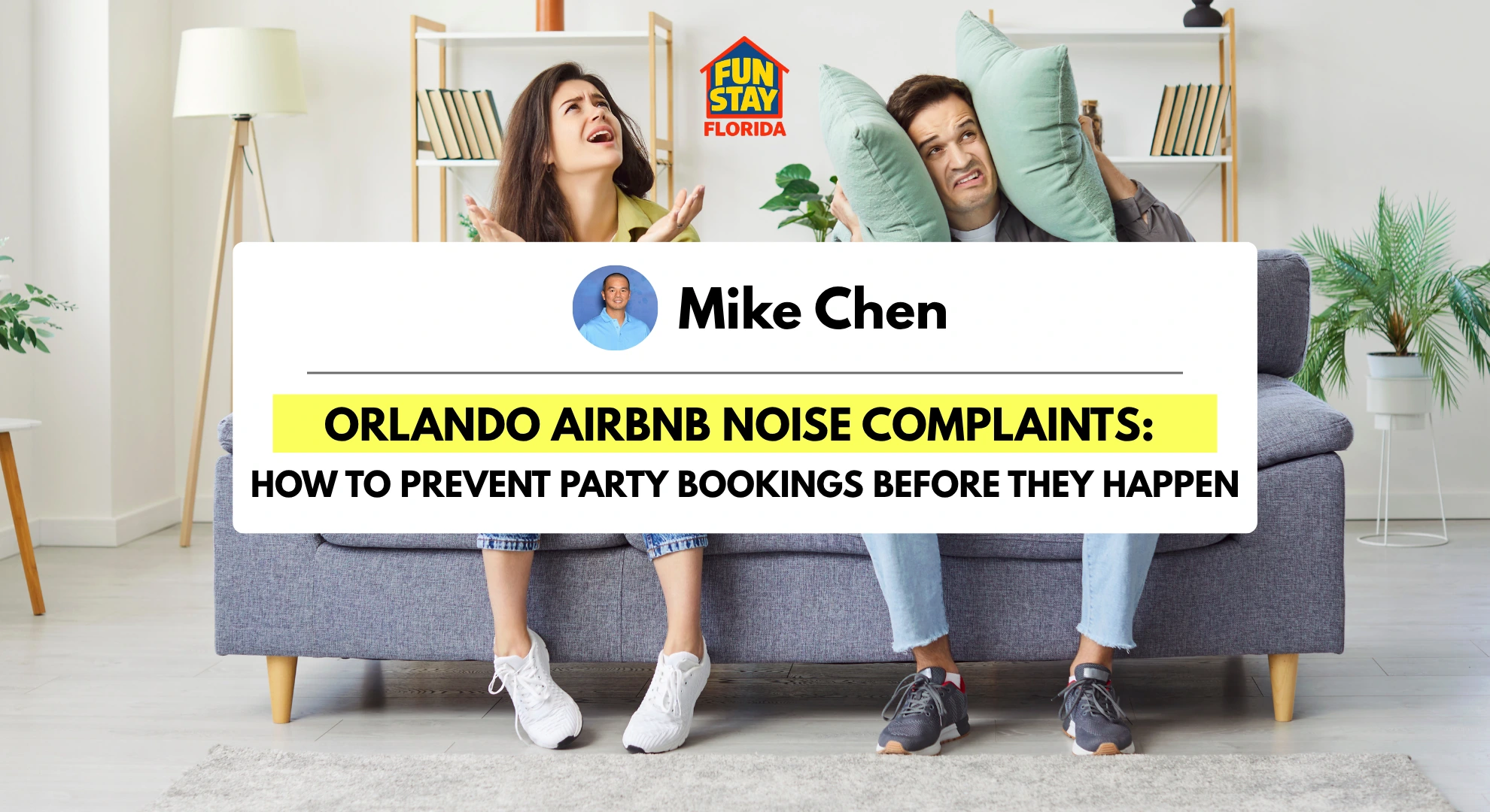 Orlando Airbnb Noise Complaints How to Prevent Party Bookings Before They Happen