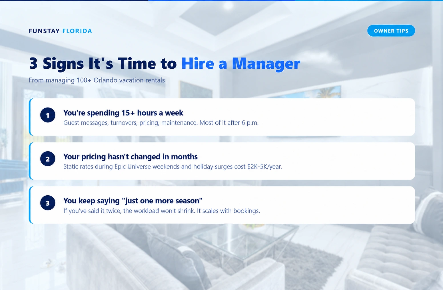 Orlando vacation rental infographic showing three signs it may be time to hire a property manager: 15-plus weekly hours, static pricing, and burnout.