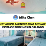 Best Airbnb Amenities That Actually Increase Bookings in Orlando