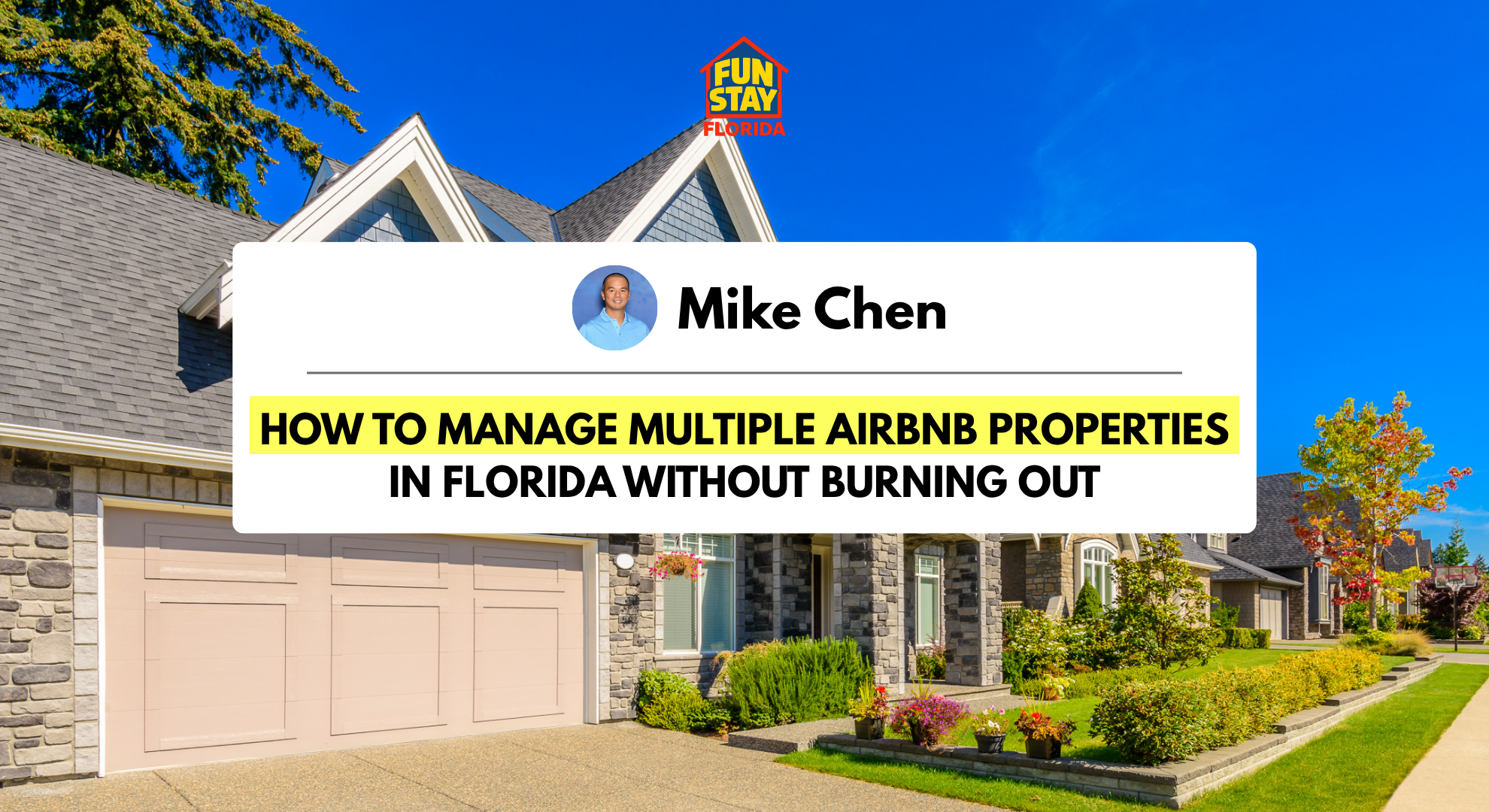 How to Manage Multiple Airbnb Properties in Florida Without Burning Out
