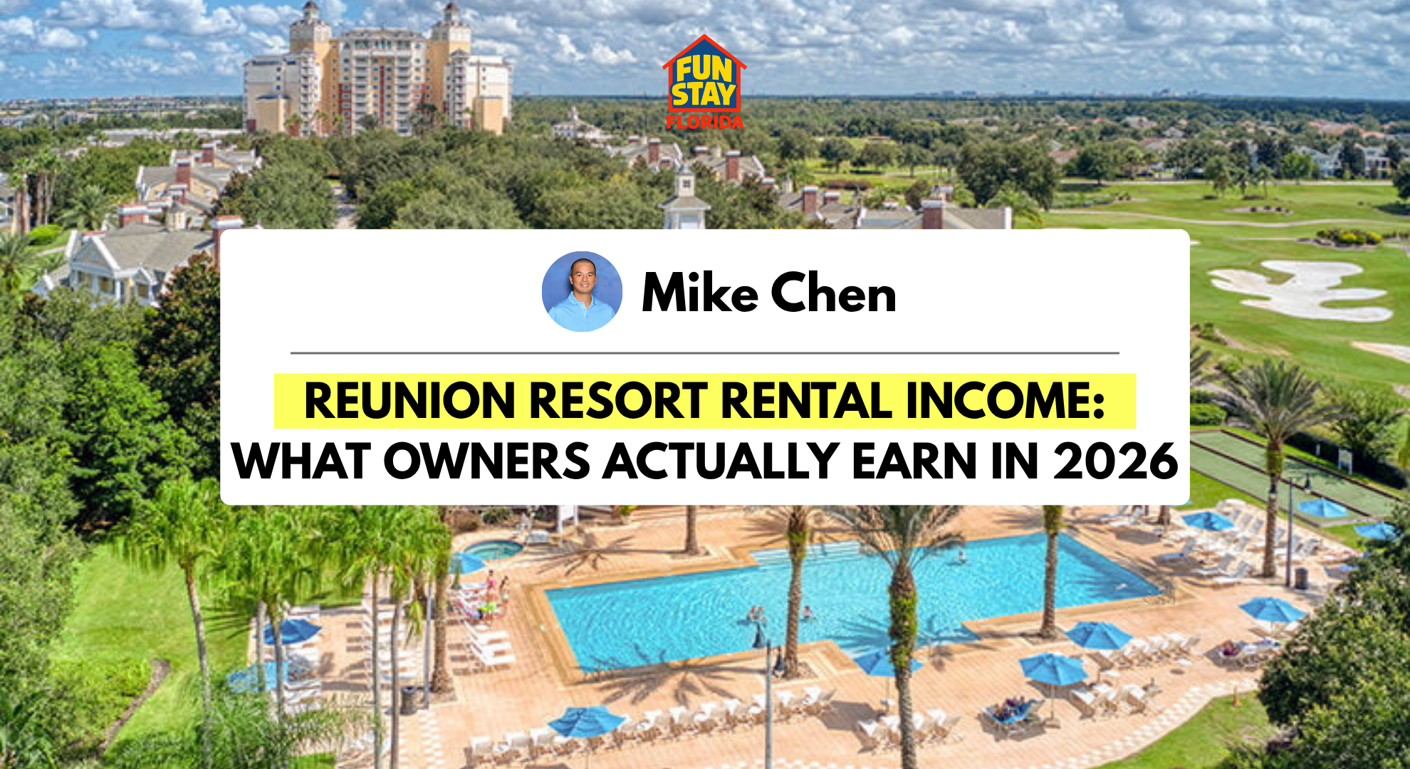 Reunion Resort Rental Income What Owners Actually Earn in 2026