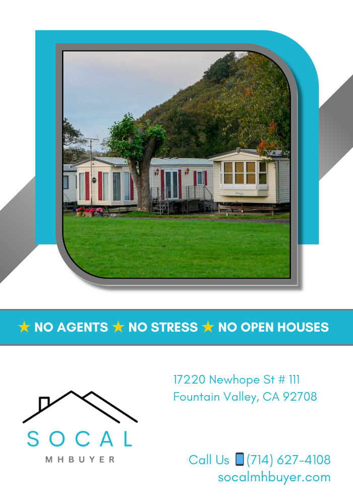 Sell mobile home For Cash Benefits Fontana