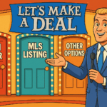 Colorful cartoon-style image of a retro game show host standing beside three lit-up doors labeled "Cash Offer," "MLS Listing," and "Other Options," with a “Let’s Make a Deal” logo above.