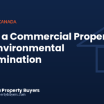 Selling a commercial property with environmental contamination in Canada, from Commercial Property Buyers Canada