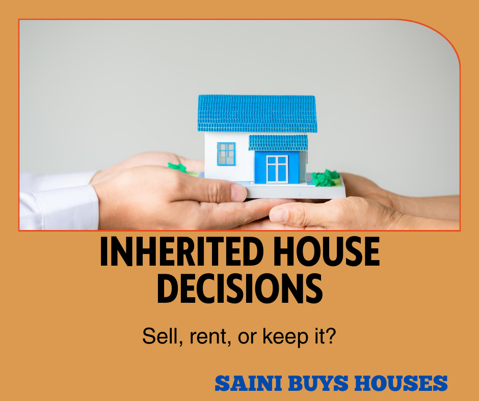 Inherited House in Fresno: Sell, Rent, or Keep?