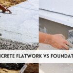 Concrete flatwork vs Foundation