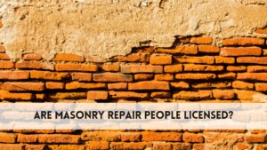 Are masonry repair people licensed