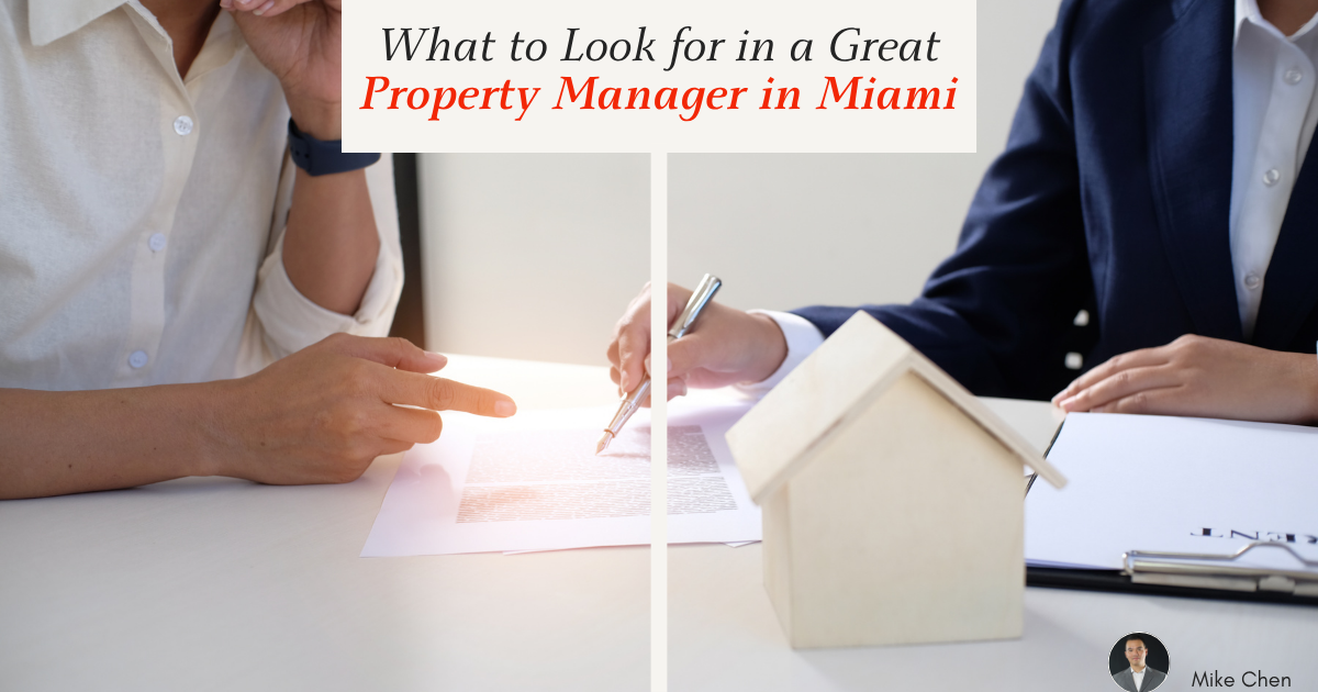 What to Look for in a Great Property Manager in Miami