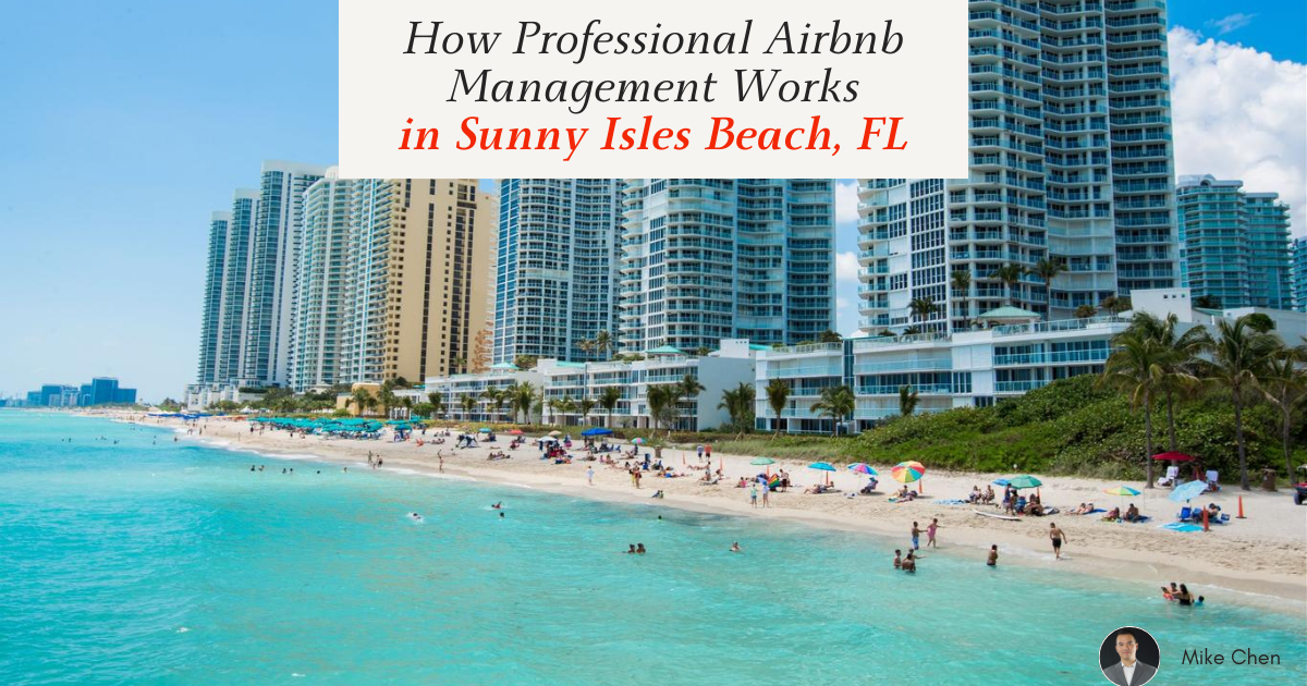 How Professional Airbnb Management Works in Sunny Isles Beach, FL