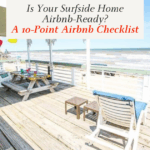 Is Your Surfside Home Airbnb-Ready A 10-Point Airbnb Checklist