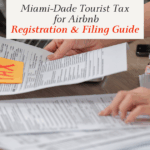 Miami-Dade Tourist Tax for Airbnb Registration & Filing Guide