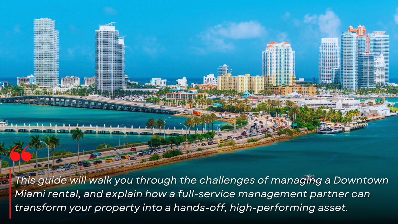 How to Manage Your Downtown Miami Airbnb