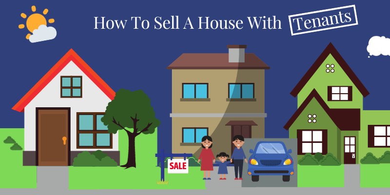 Learn How to Sell a House with Tenants Florin, California