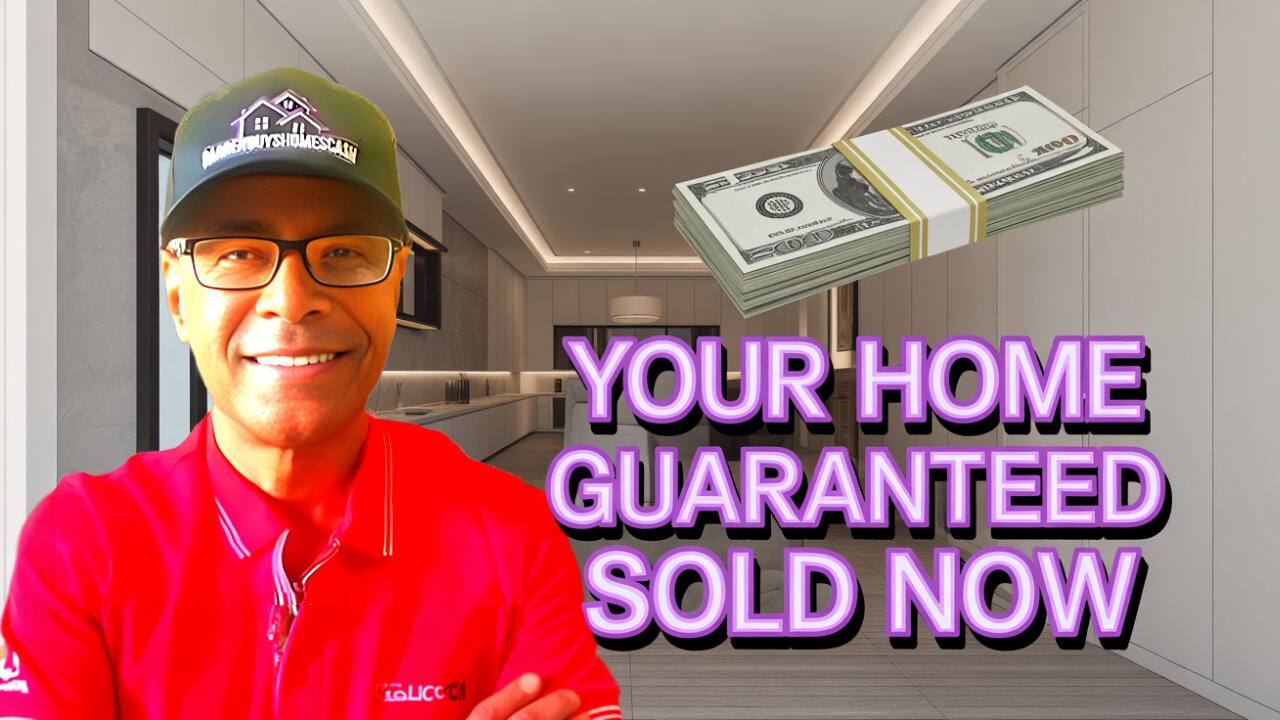 your home guaranteed sold