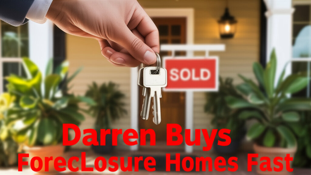 darren buys foreclosures sign