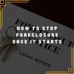 How to Prevent Foreclosure on Your House Before It's Too Late