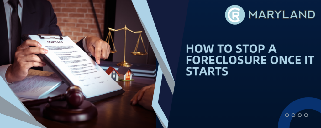 How to Stop a House Foreclosure Once It Starts