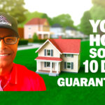 your home guaranteed sold in 10 days