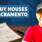 we buy houses in Sacramento