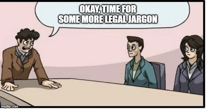 Legal Jargon Squatter's Rights Meme