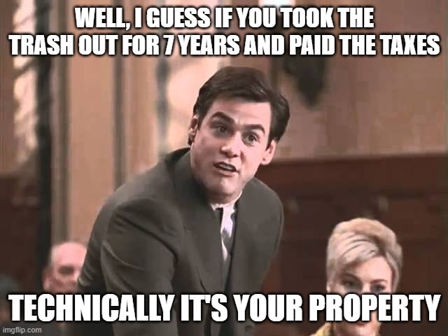 Liar Liar Squatter's Rights meme