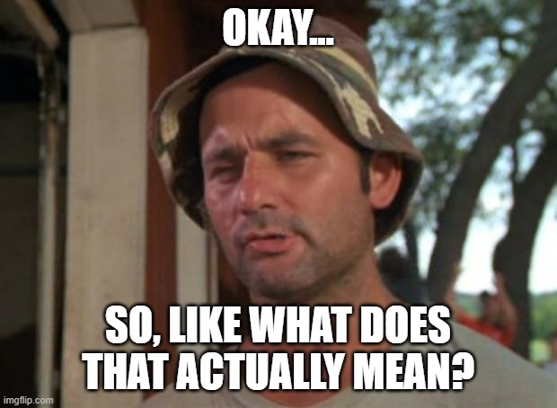 What Does That Mean Meme