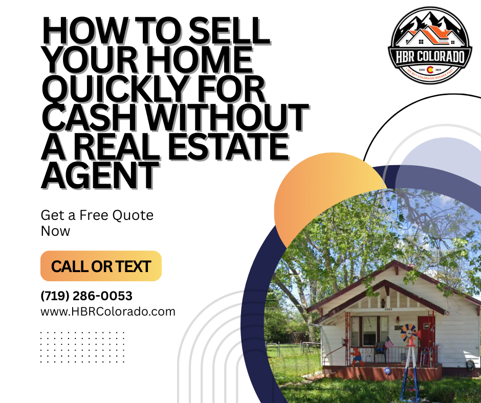 How to Sell Your Home Quickly For Cash Without a Real Estate Agent in Denver CO