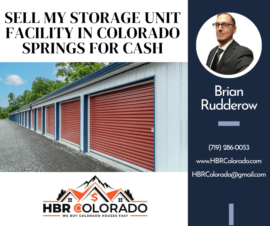 Sell My Storage Unit Facility in Colorado Springs For Cash