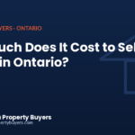 How much does it cost to sell a house in Ontario, from Sell My House For Cash Ontario