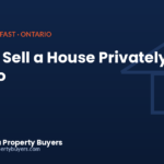 How to sell a house privately in Ontario, from Sell My House For Cash Ontario