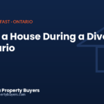 Selling a house during divorce in Ontario, from Sell My House For Cash Ontario