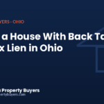 Selling a house with back taxes or a tax lien in Ohio, from Cash Offer Ohio